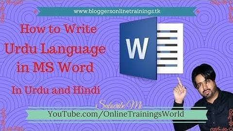 How to Write Urdu Language in MS Office (Microsoft Word) 2018