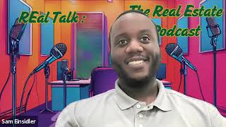 REal Talk: The Real Estate Podcast Episode 3 - Community Development with Jordan Smith