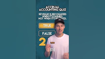 Accrual Accounting: 5 True or False Questions