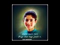 Sai pallavi whatsapp status  whatsapp status lyrical  saipallavi statusworld704