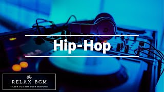 【HIP-HOP BGM】Hip-Hop Instrumental Beats - Rap Beat - 勉強、仕事がはかどるCoolなヒップホップ【作業用BGM】