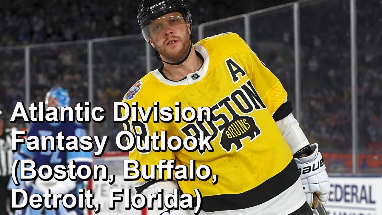 2026-27 Fantasy Outlook for Bruins, Sabres, Red Wings and Panthers