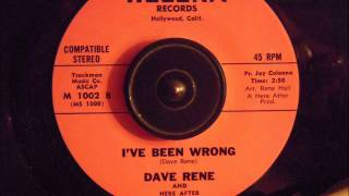 dave rene ive been wrong