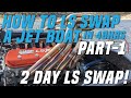 HOW TO LS SWAP A JET BOAT PART-1