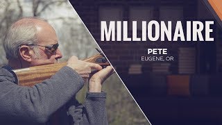 $2 Million Net Worth - Pete from Eugene, OR