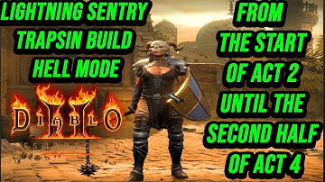 Diablo 2 Resurrected | Hell Mode | Lightning Trapsin | The Start Of Act 2 Until Second Half Of Act 4