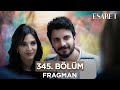 Esaret Dizisi 345. Bölüm Fragmanı (24 Mayıs Cuma) @esaretdizisi ​