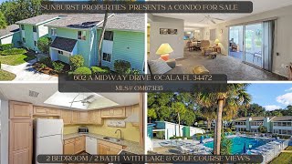 602 A Midway Drive  Ocala, FL 34472 / 1st Floor Condo for Sale