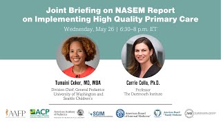 Joint Briefing on NASEM Report on Implementing High Quality Primary Care