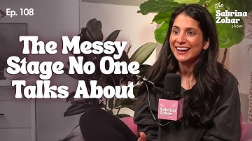 The Messy Middle: Navigating Uncertainty in the First 1-3 Months Of Dating | Sabrina Zohar