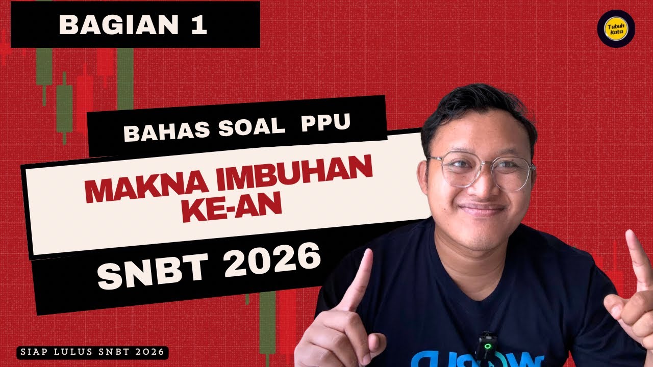 MAKNA IMBUHAN KE-AN —BAGIAN 1