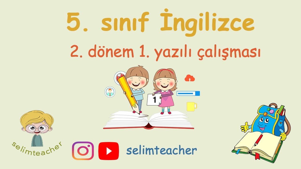 5. Sınıf İngilizce 2. Dönem 1. Yazılı Çalışması - YouTube