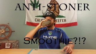 Anti-Stoner Smoothie