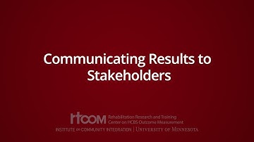 Communicating Results to Stakeholders