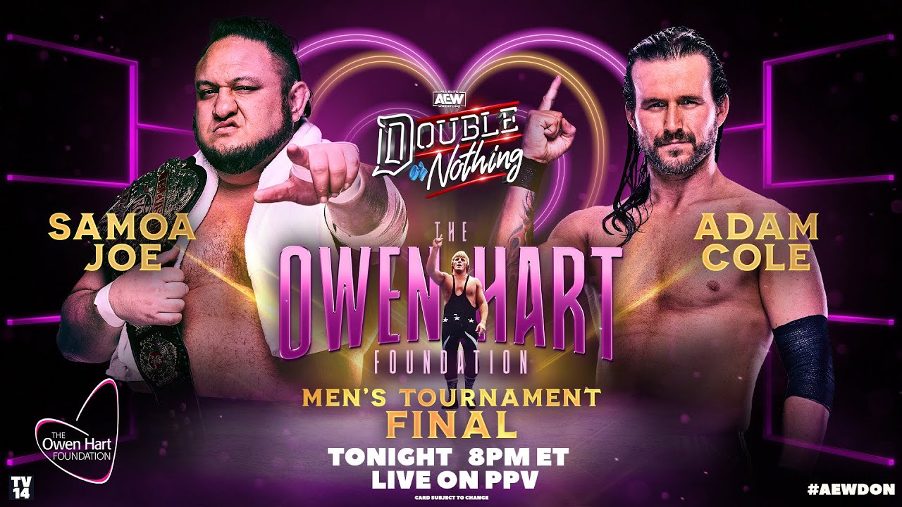 The Owen Men's Final: Adam Cole v Samoa Joe | AEW Double or Nothing, LIVE! Tonight on PPV