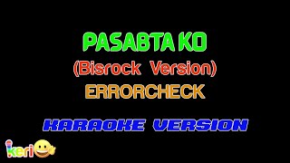 ErrorCheck - Pasabta Ko (Kuya Bryan) | Karaoke Version