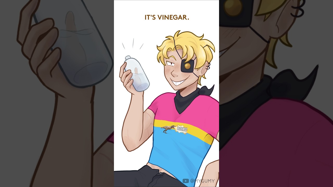It's VINEGAR  