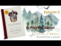 2024 Harry Potter Courage Journal | Episode 5