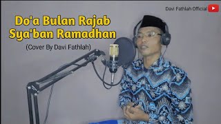 Do'a Bulan Rajab Sya'ban Ramadhan. Davi Fathlah (Official Music Video)