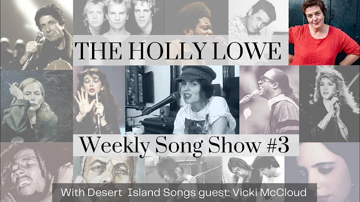 The Holly Lowe Song Show ep.3 with Vicki McCloud
