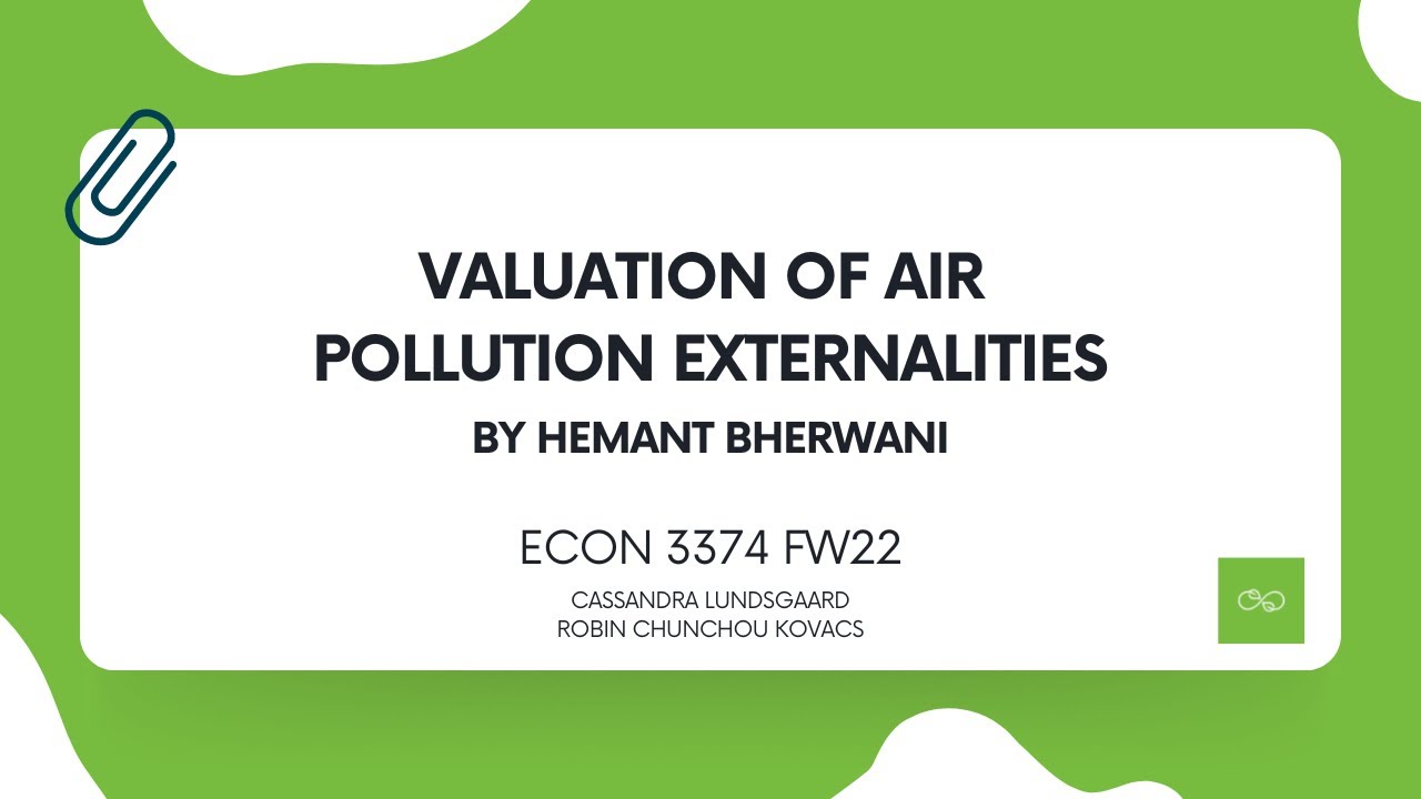 Valuation of Air Pollution Externalities