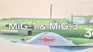 The Mikoyan-Gurevich MiG-1 and MiG-3