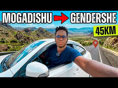 Mogadishu to Gendershe 🇸🇴 | The Hidden Beauty of a 45KM Journey