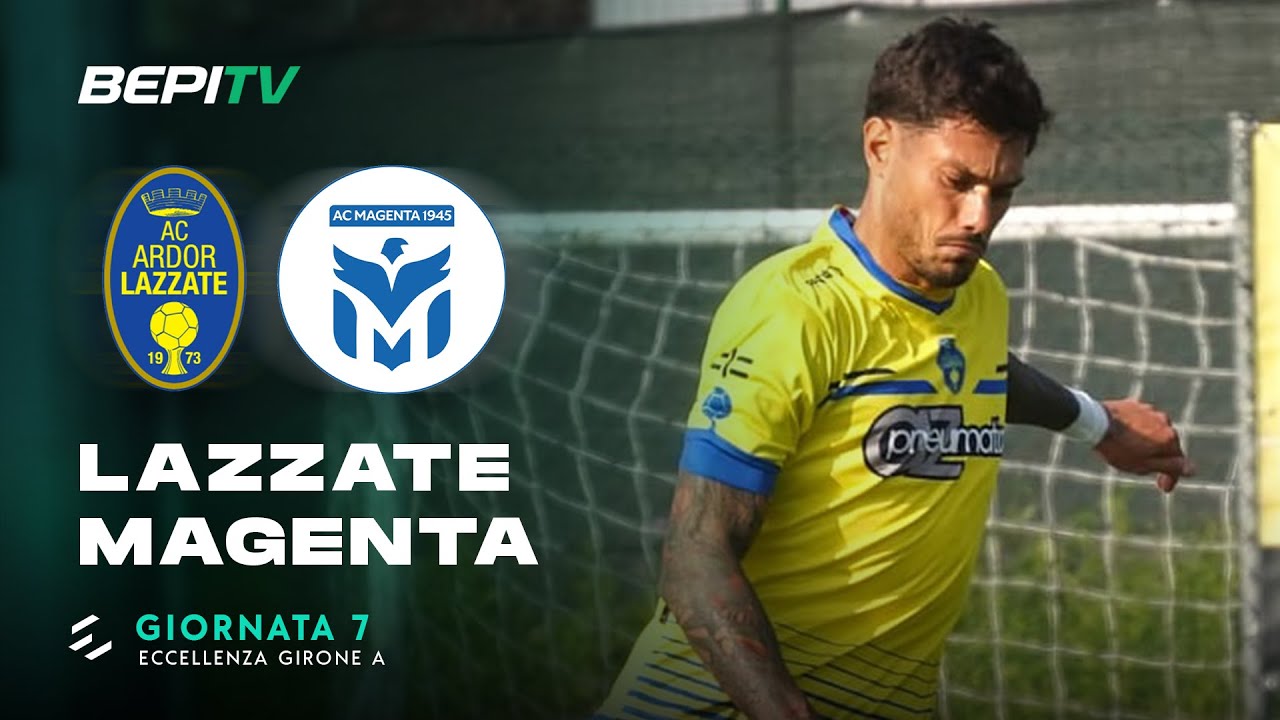 🔴 LIVE | Lazzate-Magenta | Giornata 7 | Eccellenza Girone A - YouTube