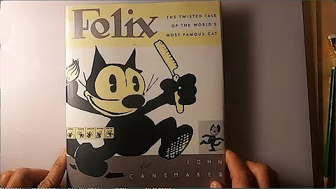 FELIX THE CAT BY JOHN CANEMAKER BOOK REVIEW