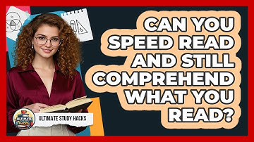 Can You Speed Read And Still Comprehend What You Read? - Ultimate Study Hacks