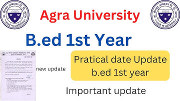 Agra University B.ED Practical Exam 2022 || B.ED 1st/2nd year || Agra University latest news|| dbrau