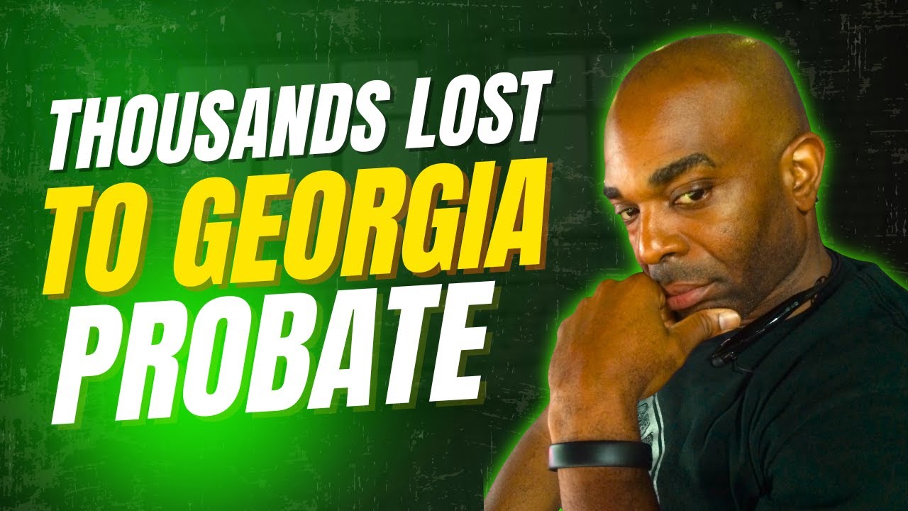 How to Save $10K+ in Probate Costs — Georgia 30-Day Action Plan