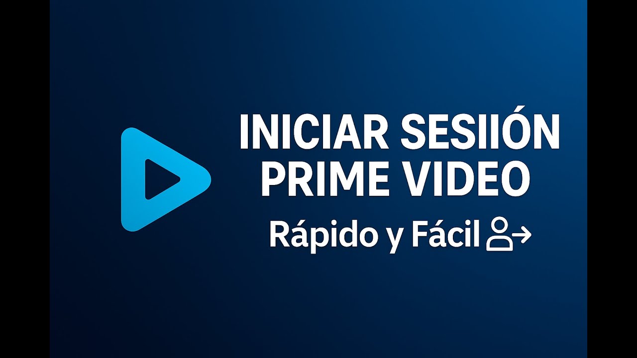 Cómo Iniciar Sesión en Prime Video Fácil y Rápido | Guía Actualizada ...