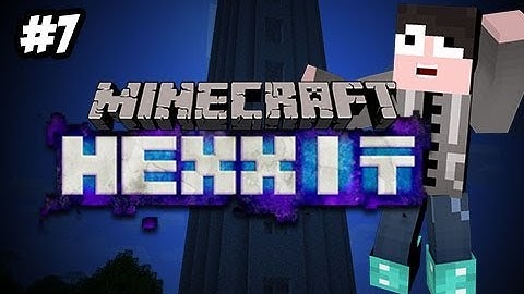 Minecraft: Hexxit Modpack - Episode 7 - What did I do?