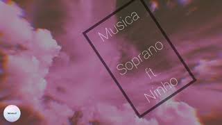 Soprano - Musica ft Ninho (paroles)