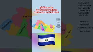 ¿Cuáles son los departamentos y límites del territorio de El Salvador? #elsalvador #learning