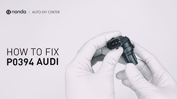 How to Fix AUDI P0394 Engine Code in 3 Minutes [2 DIY Methods / Only $9.26]