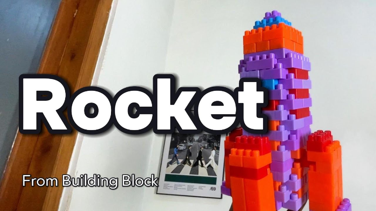How to make a super big rocket from building block
