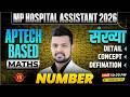 Hospital Assistant 2026 | MP Hospital Assistant 2026 Maths | Number (संख्या) | By Vaibhav Sir