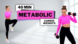 🔥40 Min Metabolic Workout🔥Cardio & Strength For Fat Burn & Muscle Tone🔥All Standing🔥No Repeat🔥