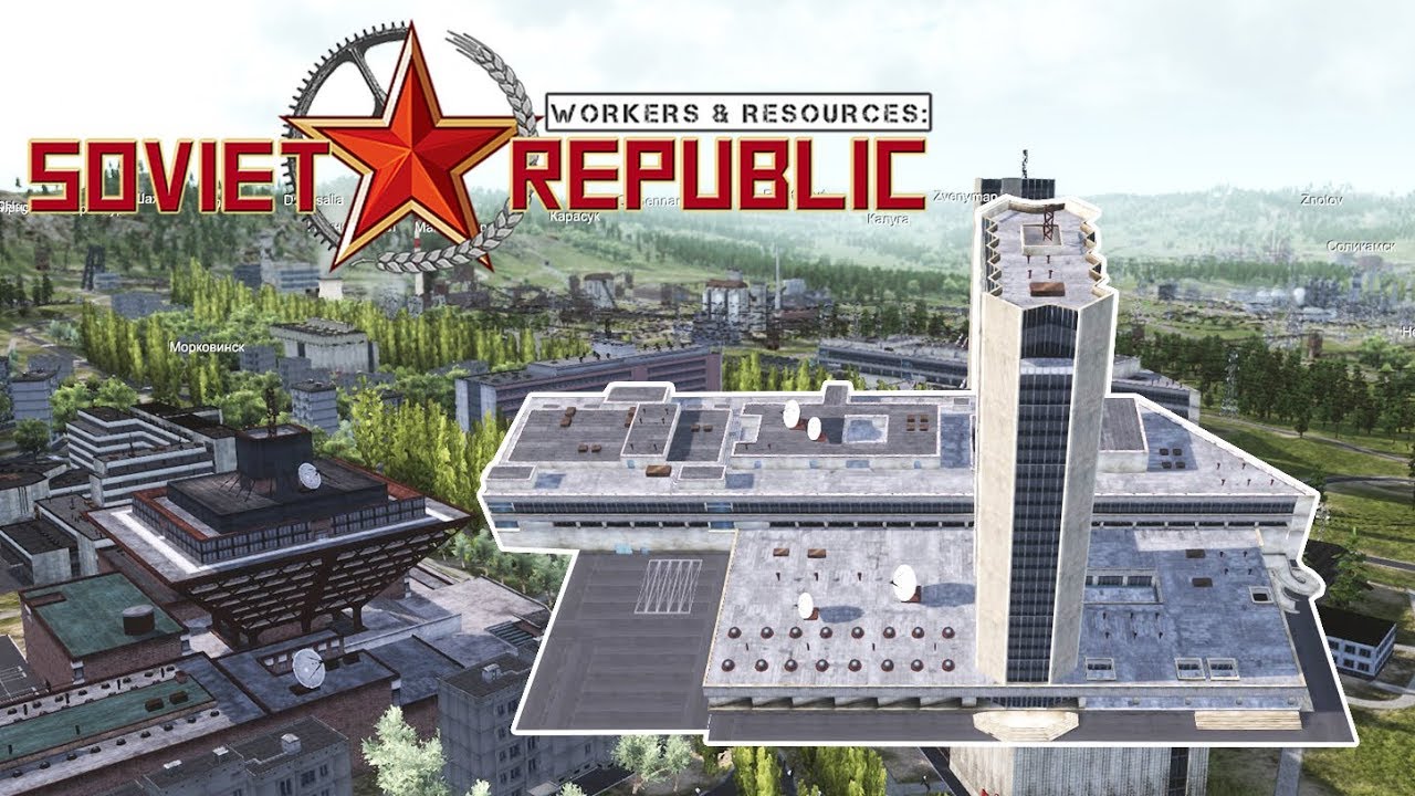 ТЕЛЕСТАНЦИЯ #17 Прохождение Workers & Resources Soviet Republic - YouTube