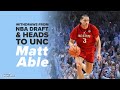 Matt Able Withdraws From NBA Draft, Heads to UNC - Coast to Coast | College Basketball