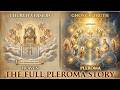 The FULL STORY Of The Pleroma - Every Gnostic MUST Know This