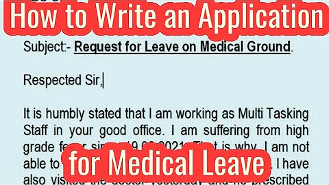 How to Write Medical Ground Leave Application l Application for Medical Leave
