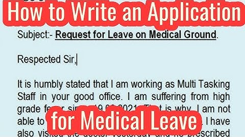 How to Write Medical Ground Leave Application l Application for Medical Leave