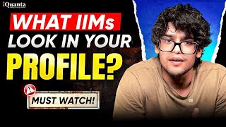 How to Build a Strong Profile for CAT 2026 | Your MBA Profile = Your First Impression
