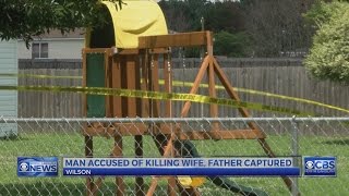 Wilson County man wanted in killing of wife and father caught in California, deputies say