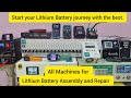 All Machines for Lithium Battery Assembly and Repair Business. #lithiumbattery #batterybusiness #ev