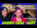 Johnny Cash - Hurt (Official Music Video) THE WOLF HUNTERZ Reactions