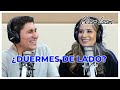 Dime cómo duermes y te diré cómo eres |Entrevista con Abril Méndez| Dr. César Lozano.